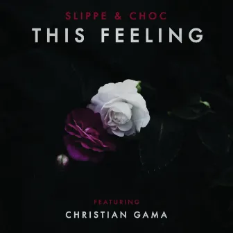 This Feeling by Slippe