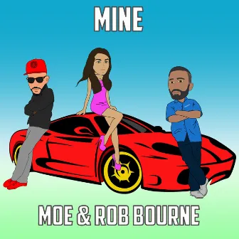 Mine (Radio Edit) by Rob Bourne