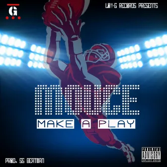 Make a Play by SS Beatman