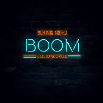 Boom by Young Nero