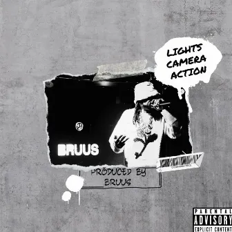 Lights Camera Action by BRUUS