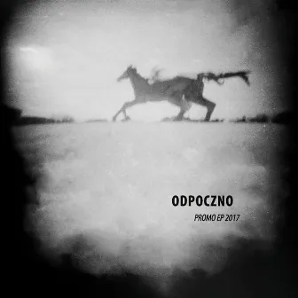 Promo EP 2017 by Odpoczno