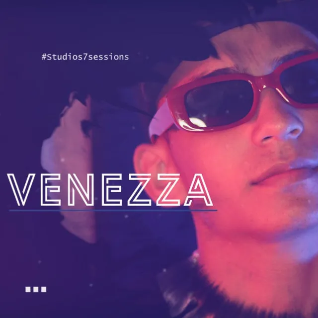 #Studios7Sessions: Venezza