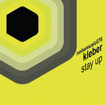 Stay Up by Kleber