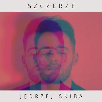 Szczerze by Jędrzej Skiba