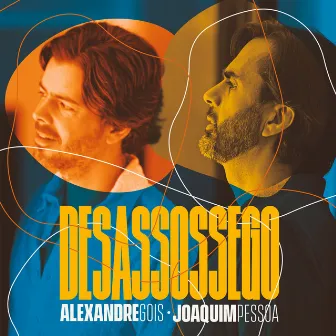 Desassossego by Alexandre Gois e Joaquim Pessoa