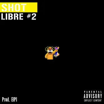 Shot Libre #2 by Oskr A2