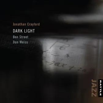 Dark Light by Jonathan Crayford