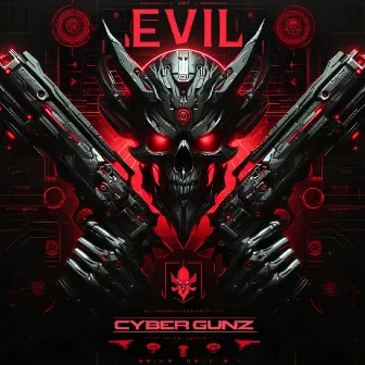 Evil by Cyber Gunz