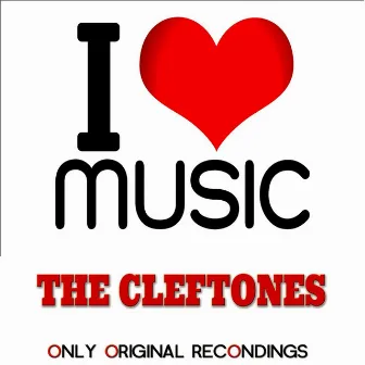 I Love Music - Only Original Recondings by The Cleftones