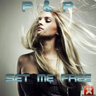 Set Me Free by P & P