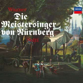 Wagner: Die Meistersinger von Nürnberg by Ben Heppner