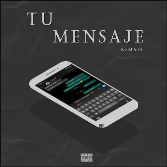 Tu Mensaje by Kemael