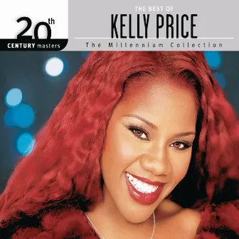 20th Century Masters: The Best Of Kelly Price by Kelly Price