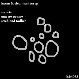 Sesheta EP by Kazan