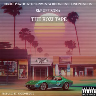 The Kozi Tape by SkRUFF ZONA