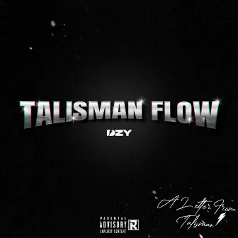 Talisman Flow by DZY