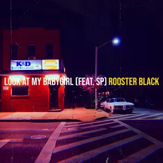 Look at My Babygirl by Rooster Black