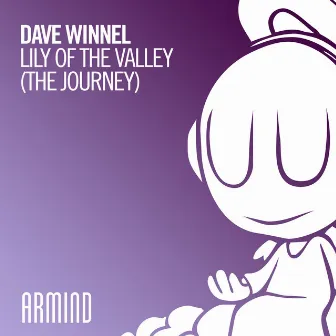 Lily Of The Valley (The Journey) by Dave Winnel