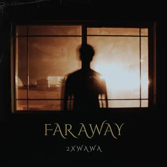 Far Away by 2xwawa