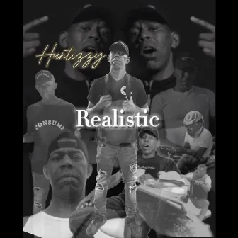 Realistic by Huntizzy