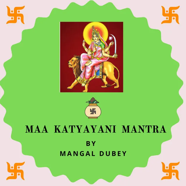 Maa Katyayani Mantra