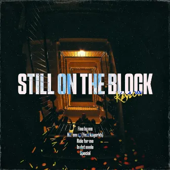 Still On The Block by KeyLow