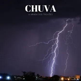 Chuva: A Virada Dos Trovões by Momento