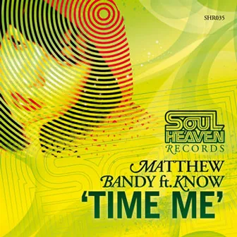 Time Me (feat. Know) - Single by Matthew Bandy