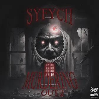 MURDERING OUT 2 by Syfych