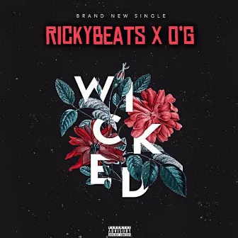 WICKED by Rickybeats