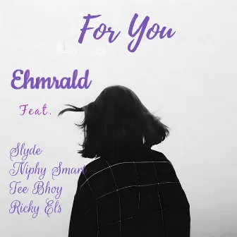 For You by Ehmrald