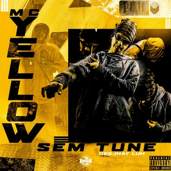 Sem Tune by Mc Yellow