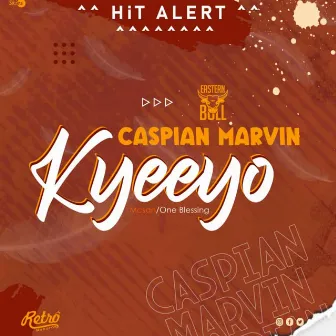 Kyeeyo by Caspian Marvin