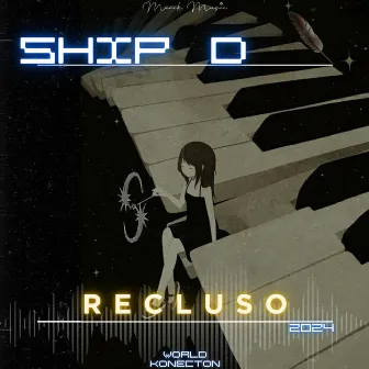 Recluso by Ship D