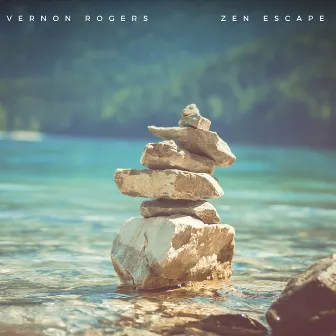 Zen Escape: Stress Relief, Calming Soundscapes by Vernon Rogers