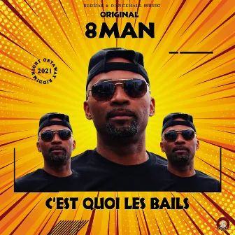 C'EST QUOI LES BAILS by 8man