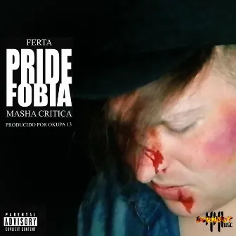 Pridefobia by Unknown Artist