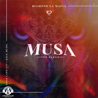 Musa the Album by Diamond la Mafia