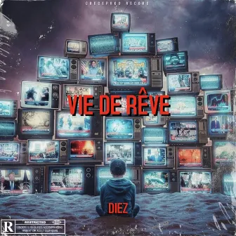 Vie de rêve by Diez