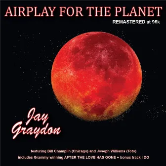 Airplay for the Planet (Remastered) by Jay Graydon