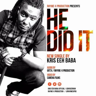 He Did It by Kris Erroh