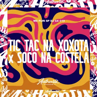 Tic Tac na Xoxota X Soco na Costela by DJ GX 019