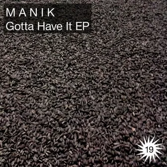 Gotta Have It EP by Manik