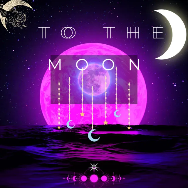 To The Moon