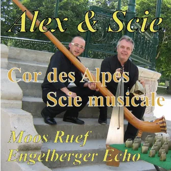 Alex & Scie (Cor des Alpes, scie musicale) by Jean-Claude Welche