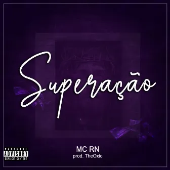 Superação by MC RN