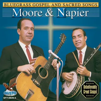 Bluegrass Gospel And Sacred Songs by Moore & Napier