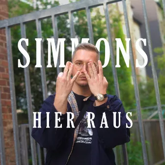 HIER RAUS by SIMMONS