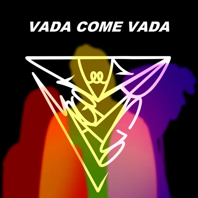 Vada Come Vada